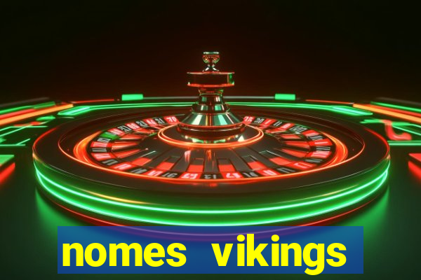 nomes vikings masculinos e significados