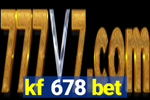 kf 678 bet