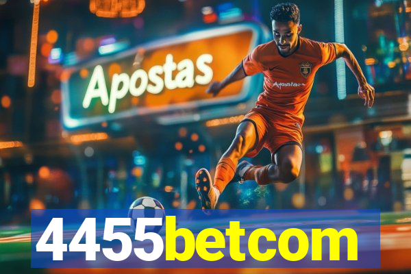 4455betcom