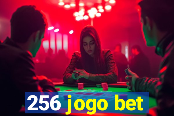 256 jogo bet