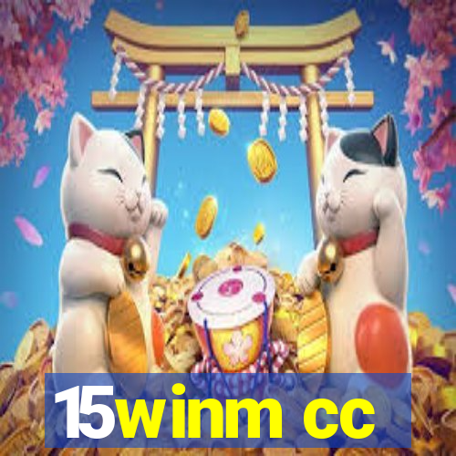 15winm cc