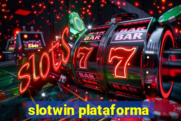 slotwin plataforma