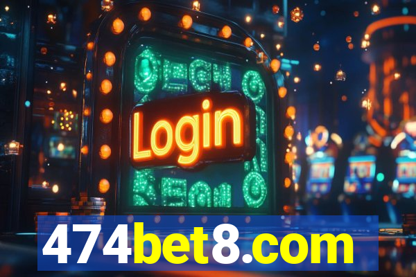 474bet8.com