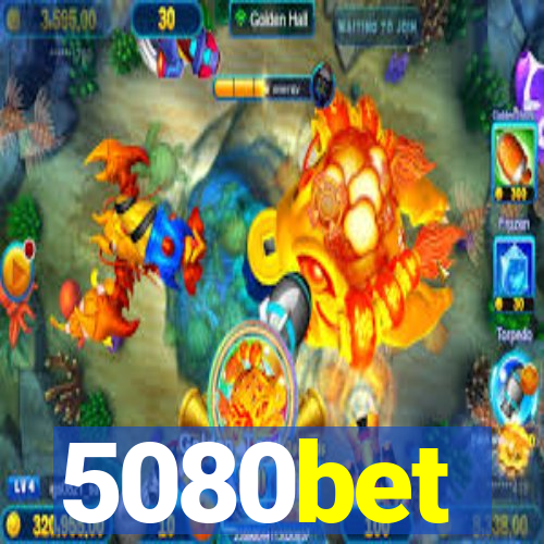 5080bet