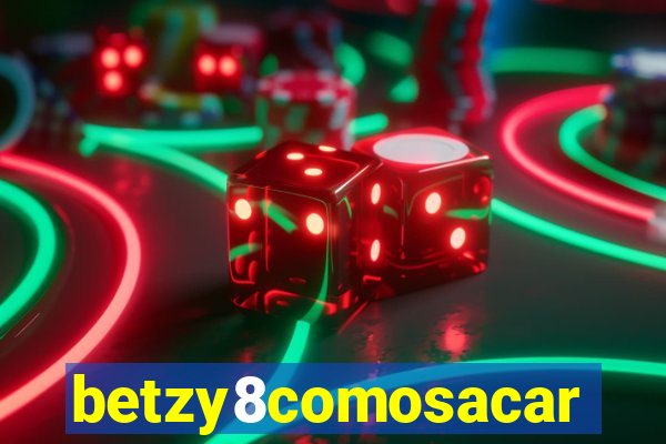 betzy8comosacar