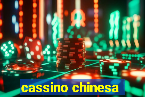 cassino chinesa