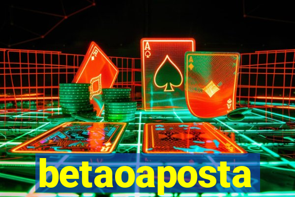 betaoaposta