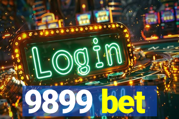 9899 bet