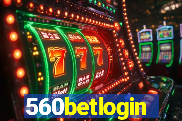 560betlogin