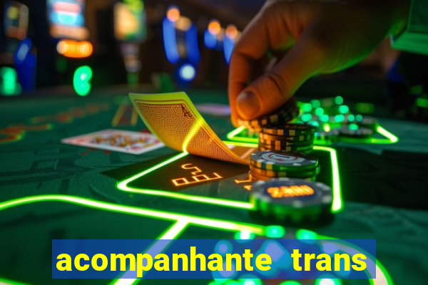 acompanhante trans em santos