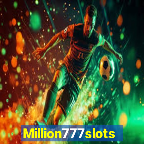 Million777slots