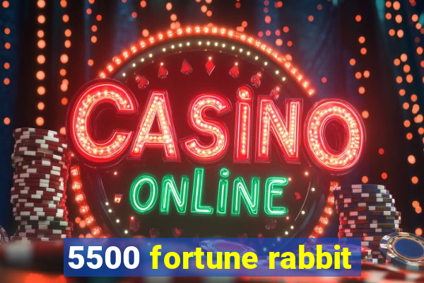 5500 fortune rabbit