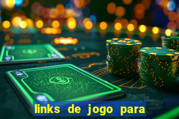 links de jogo para ganhar dinheiro