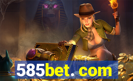 585bet. com