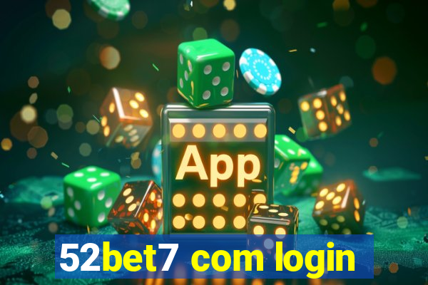 52bet7 com login