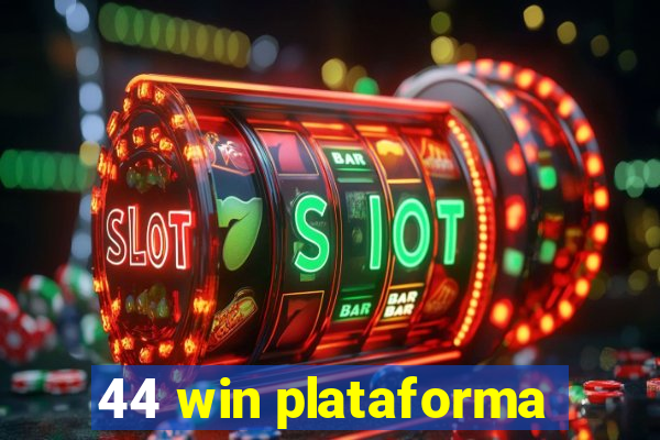 44 win plataforma