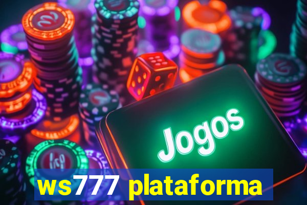 ws777 plataforma