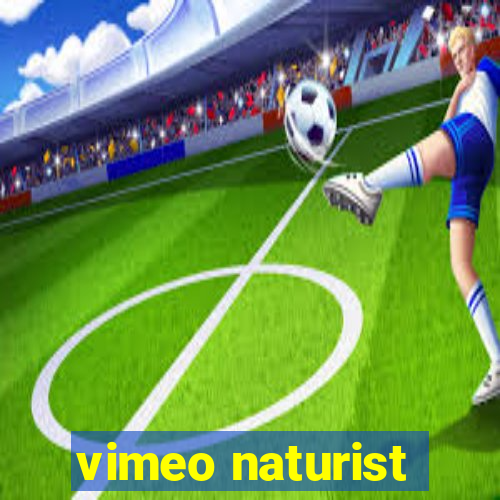 vimeo naturist