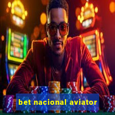 bet nacional aviator