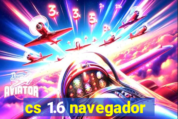 cs 1.6 navegador