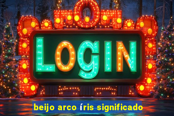 beijo arco íris significado