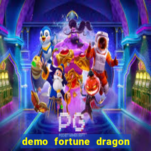 demo fortune dragon com ganho certo