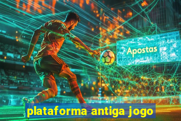 plataforma antiga jogo