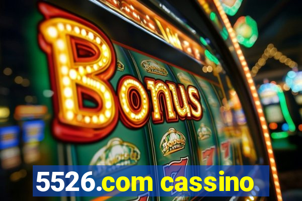 5526.com cassino