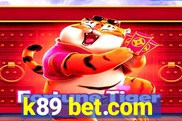 k89 bet.com