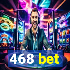 468 bet