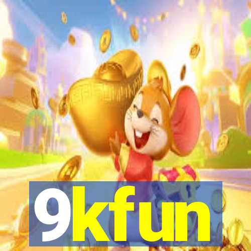 9kfun