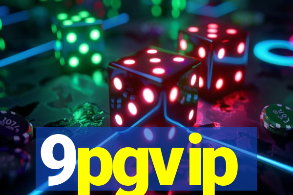 9pgvip