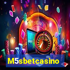 M5sbetcasino