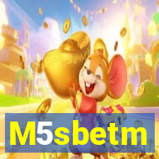 M5sbetm