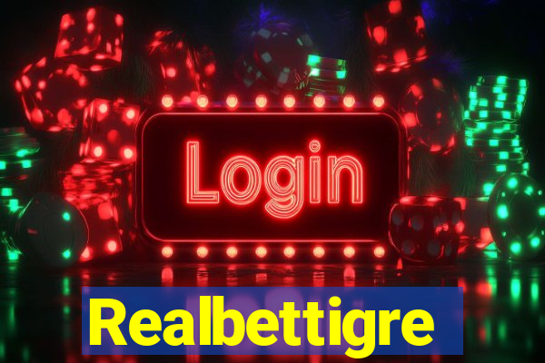 Realbettigre