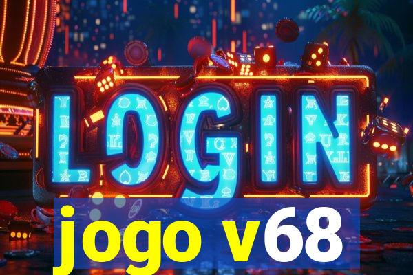 jogo v68