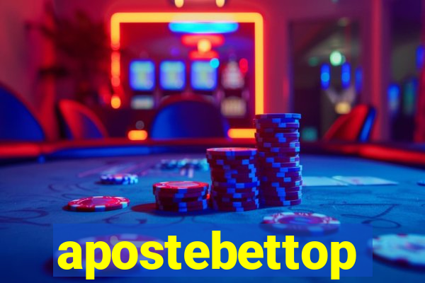 apostebettop