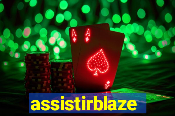 assistirblaze