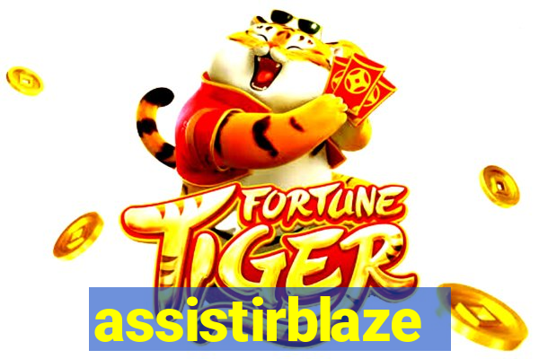 assistirblaze