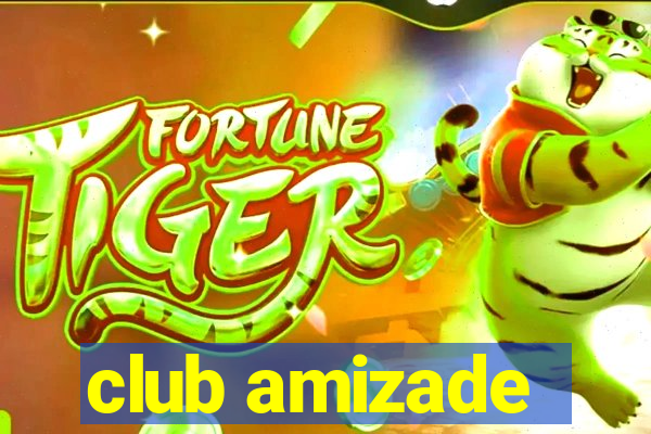 club amizade