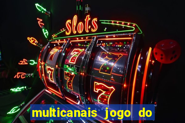 multicanais jogo do flamengo ao vivo