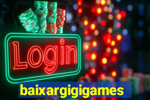 baixargigigames