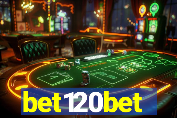 bet120bet