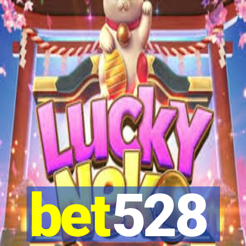 bet528