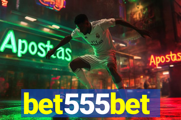 bet555bet