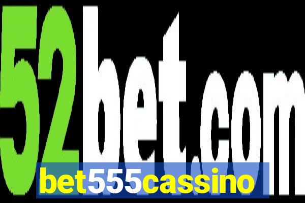 bet555cassino