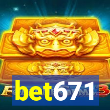 bet671