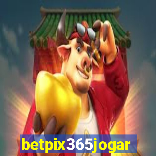 betpix365jogar