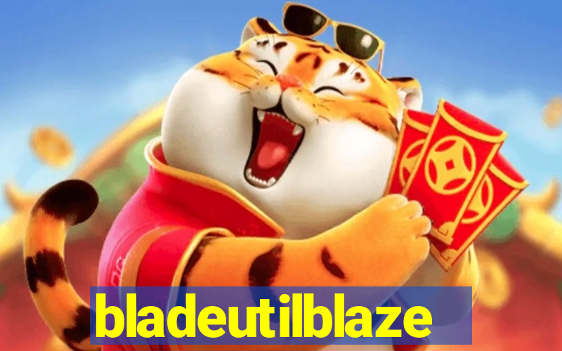 bladeutilblaze