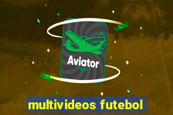 multivideos futebol